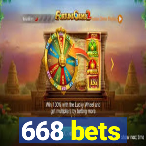 668 bets